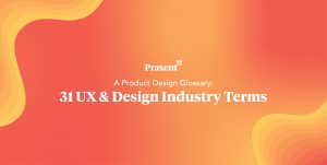 Product Design Terms UX Design Terms